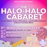 %22The+Halo-Halo+Cabaret%3A+An+All+Asian%2C+Native+Hawaiian%2C+and+Pacific+Islander+Cabaret+Variety+Show%2C+produced+by+Pinay+Grigio